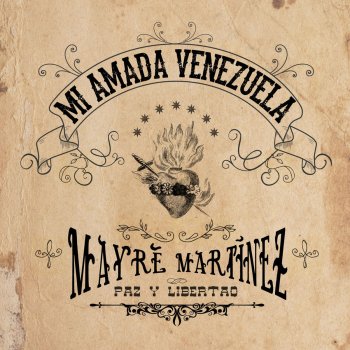 Mayré Martínez Mi Amada Venezuela