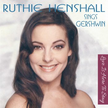 Ruthie Henshall Love Is Here to Stay