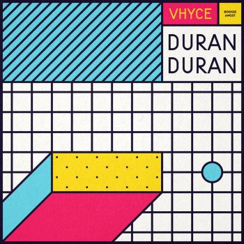 Vhyce feat. Yves Paquet Duran Duran