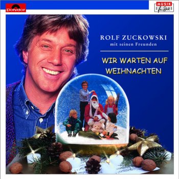 Rolf Zuckowski und seine Freunde Das Christkind ist geboren