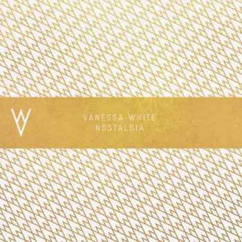 Vanessa White Nostalgia