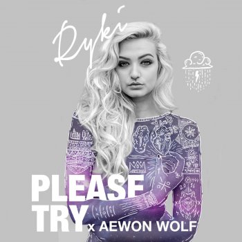 Ryki feat. Aewon Wolf Please Try