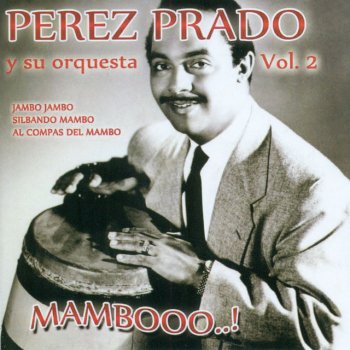 Perez Prado y Su Orquesta Jambo Jambo