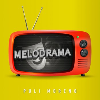 Puli Moreno Melodrama