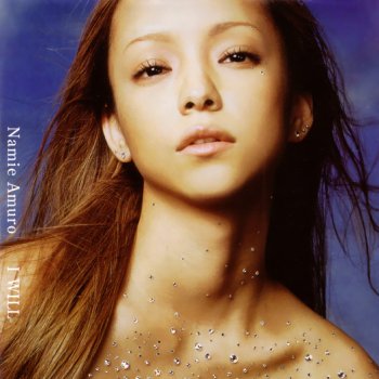 Namie Amuro I WILL - not sing