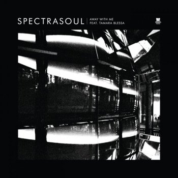 SpectraSoul feat. Tamara Blessa Away With Me (Radio Edit)