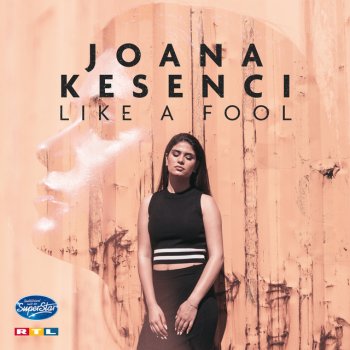 Joana Kesenci Like A Fool