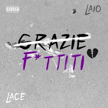 Lace Grazie / F*ttiti (feat. Laio)