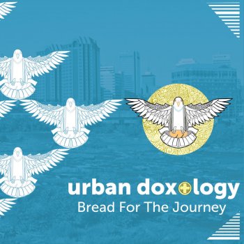 Urban Doxology You'll Walk, You'll Run