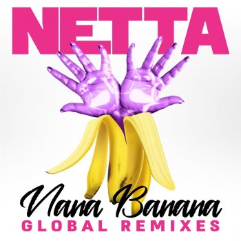 Netta feat. DEGO & PANGEA Nana Banana - Dego & Pangea Remix
