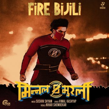 Nihar Shembekar feat. Sushin Shyam Fire Bijili - From "Minnal Murali"