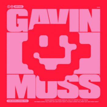 Gavin Moss I've been loving you