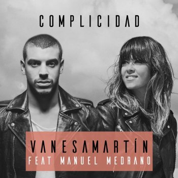 Vanesa Martín feat. Manuel Medrano Complicidad