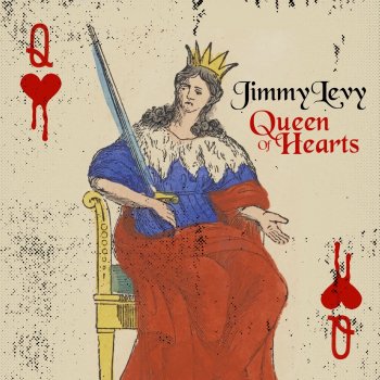 Jimmy Levy Queen of Hearts