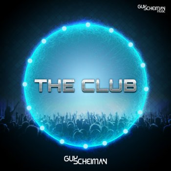 Guy Scheiman The Club