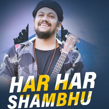 Hansraj Raghuwanshi Har Har Shambhu