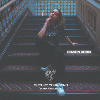 Diana Goldberg Occupy Your Mind (Diaven Remix)