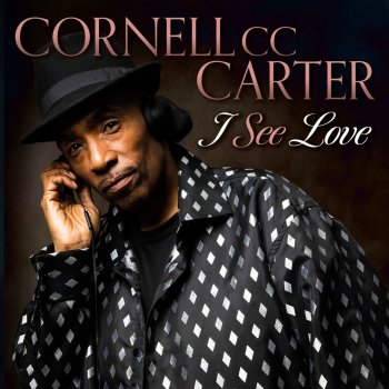 Cornell C.C. Carter I See Love