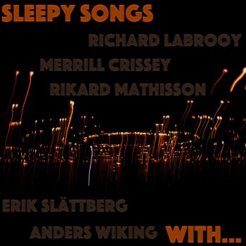 Sleepy Songs feat. Richard LaBrooy Moonlight