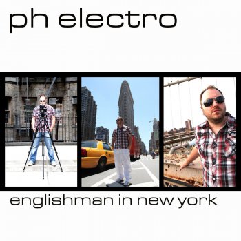 PH Electro Englishman In New York [Mach 10 Remix]