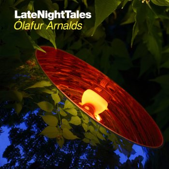 Ólafur Arnalds Late Night Tales: Ólafur Arnalds (Continuous Mix)