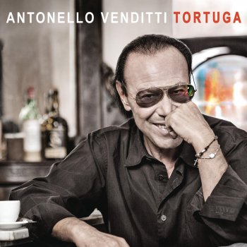 Antonello Venditti Tortuga