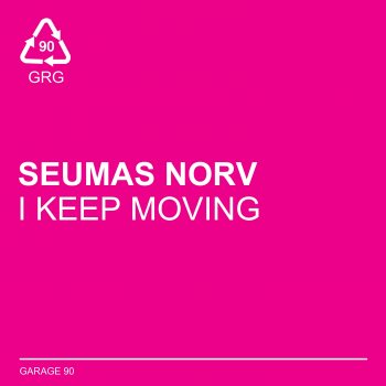 Seumas Norv I Keep Moving (Extended Mix)