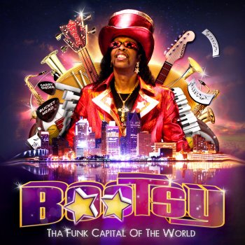 Bootsy Collins Kool Whip - feat: Phil Ade & CandiSweetz