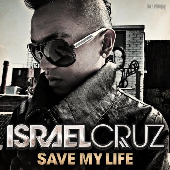 Israel Cruz feat. Elen Levon Save My Life