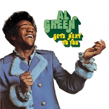 Al Green All Because