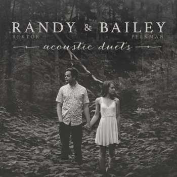 Bailey Pelkman feat. Randy Rektor I Just Called To Say I Love You