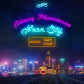 Cherry Pheromone feat. Ponkie Neon City - Ponkie Remix