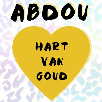 Abdou Hart van Goud (Radio Mix)
