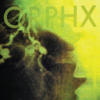 Orphx Words Once Spoken