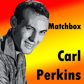 Carl Perkins One Ticket to Loneliness