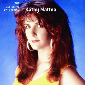 Kathy Mattea Eighteen Wheels And A Dozen Roses