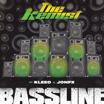 The Kemist feat. JonFX & Kleeo Bassline