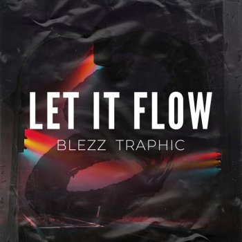 Blezz Traphic Eazy