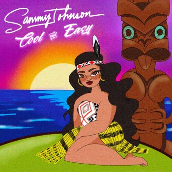 Sammy Johnson Cool & Easy (Bonus Track) [feat. Eli-Mac]