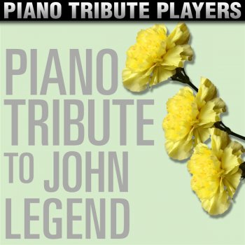 Piano Tribute Players All of Me