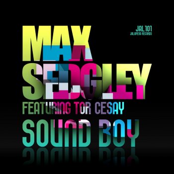 Max Sedgley feat. Tor Cesay Sound Boy (feat. Tor Cesay)