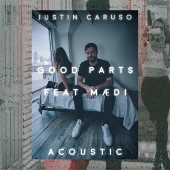 Justin Caruso feat. Mædi Good Parts - Acoustic