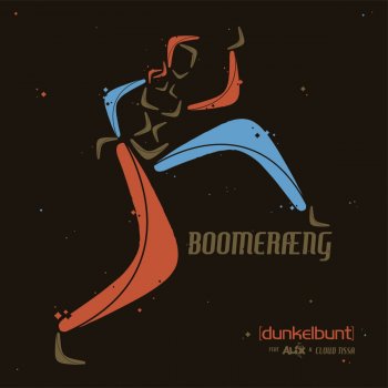 [dunkelbunt] feat. Alix & Cloud Tissa Boomeræng - Extented Club Edit