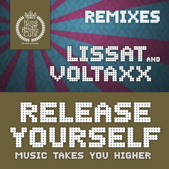 Lissat, Voltaxx Release Yourself (Music Takes You Higher) [Kid Massive Audiodamage Dub]
