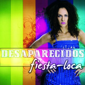 Desaparecidos Fiesta Loca (Sissoko Mix)