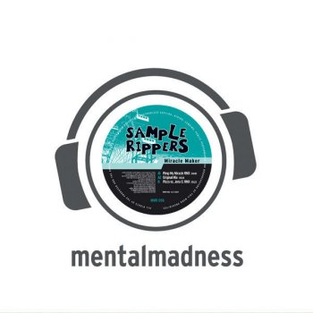 Sample Rippers Miracle Maker (Original Mix)