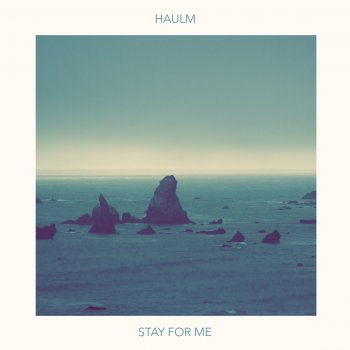 Haulm Stay for Me