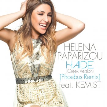 Helena Paparizou feat. Kemist Haide - Greek Version / Phoebus Remix