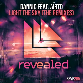Dannic feat. Airto Light the Sky (Crystal Lake Remix Edit)