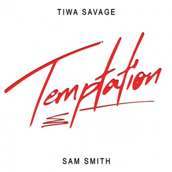 Tiwa Savage feat. Sam Smith Temptation